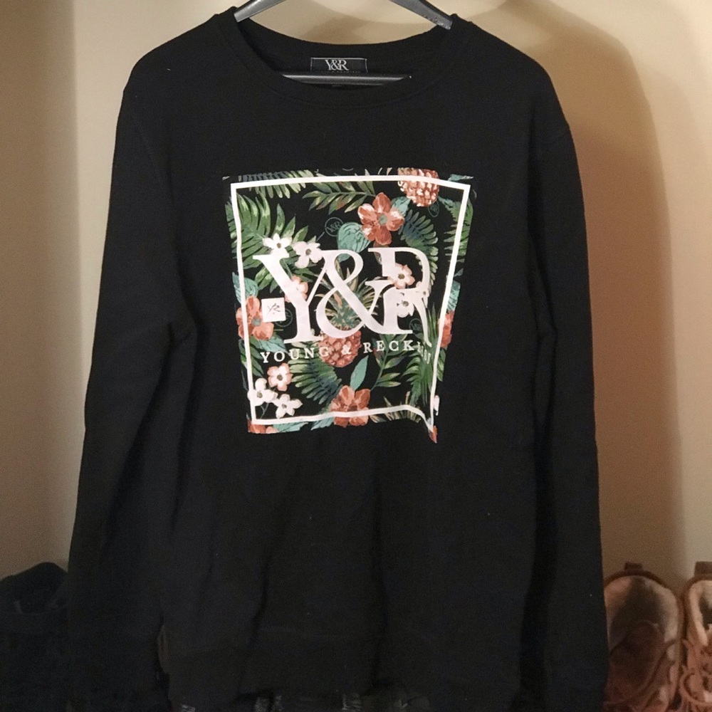 Young and Reckless sweatshirt